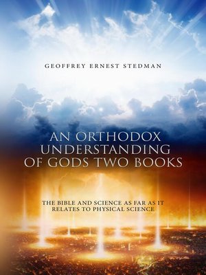cover image of An Orthodox Understanding of God's Two Books